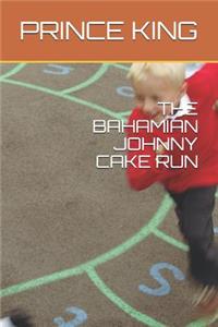 Bahamian Johnny Cake Run