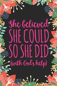 She Believed She Could So She Did