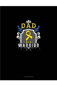 Dad of a Warrior
