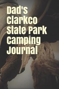 Dad's Clarkco State Park Camping Journal