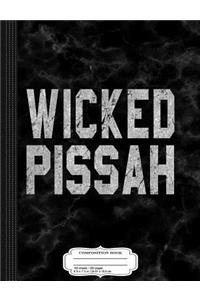 Wicked Pissah Composition Notebook