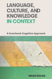 Language, Culture and Knowledge in Context