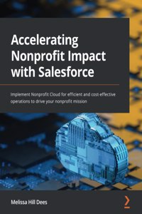 Accelerating Nonprofit Impact with Salesforce