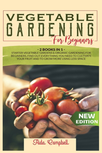 Vegetable Gardening for Beginners