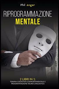 Riprogrammazione Mentale