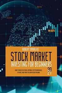 Stock Market Investing for Beginners 2021