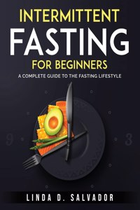 Intermittent Fasting For Beginners