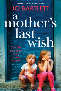 A Mother's Last Wish