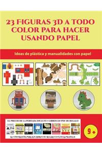 Ideas de plástica y manualidades con papel (23 Figuras 3D a todo color para hacer usando papel)
