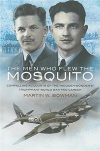 Men Who Flew the Mosquito