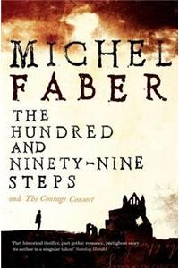 The Hundred and Ninety-Nine Steps: The Courage Consort