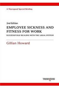 Employee Sickness and Fitness for Work