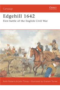 Edgehill 1642: First Battle of the English Civil War