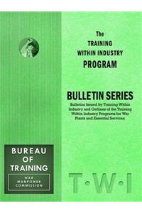 Training Within Industry: Bulletin Series