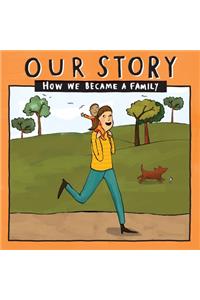 Our Story