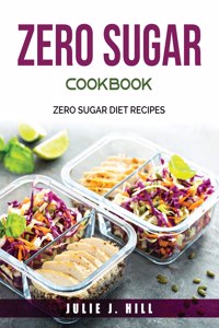 Zero Sugar Cookbook