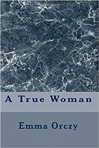A True Woman
