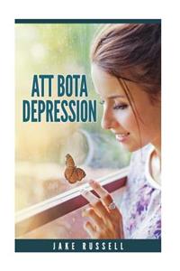 Att Bota Depression