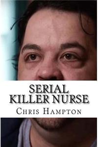 Serial Killer Nurse