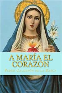 A María El Corazón
