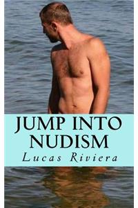 Jump Into Nudism