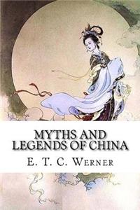 Myths and Legends of China
