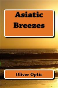 Asiatic Breezes