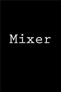 Mixer