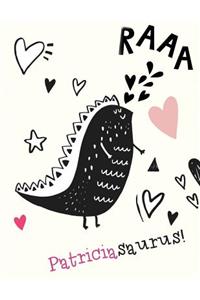 Patriciasaurus!