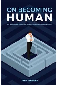 On becoming human