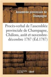 Procès-Verbal Des Séances de l'Assemblée Provinciale de Champagne
