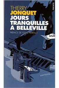 Jours Tranquilles Belleville
