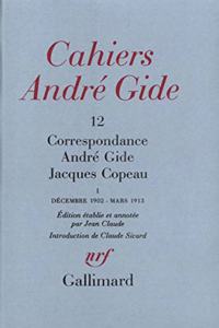 Correspondance Andrae Gide Jacques Copeau