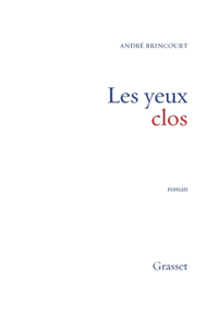 Les yeux clos