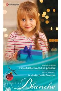 L'Inoubliable Noel D'Un Pediatre - Le Destin Du Dr Donovan