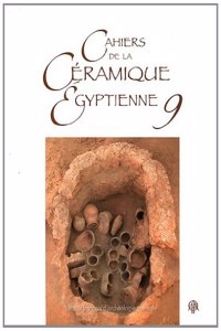 Cahiers de la Ceramique Egyptienne 9