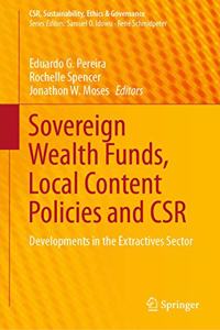 Sovereign Wealth Funds, Local Content Policies and Csr