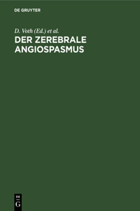 Der Zerebrale Angiospasmus