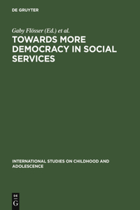 Towards More Democracy in Social Services