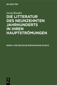 Die Deutsche Romantische Schule