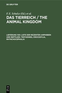 Liste Der Rezenten Amphibien Und Reptilien. Testudines, Crocodylia, Rhynchocephalia