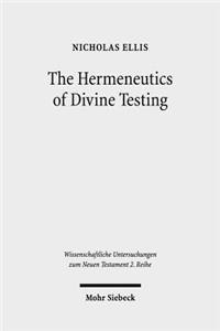 Hermeneutics of Divine Testing