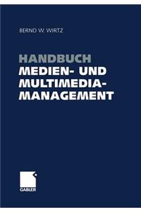 Handbuch Medien- und Multimediamanagement