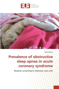 Prevalence of obstructive sleep apnea in acute coronary syndrome