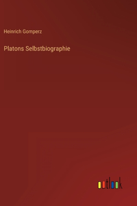 Platons Selbstbiographie