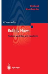 Bubbly Flows