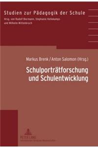 Schulportraetforschung Und Schulentwicklung