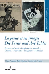 La presse et ses images - Die Presse und ihre Bilder