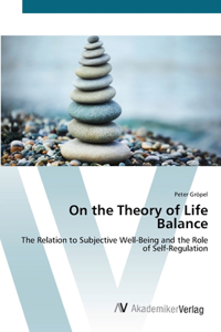 On the Theory of Life Balance