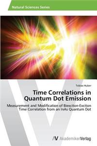 Time Correlations in Quantum Dot Emission